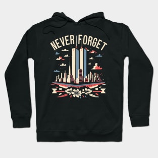 "Never Forget" design Hoodie